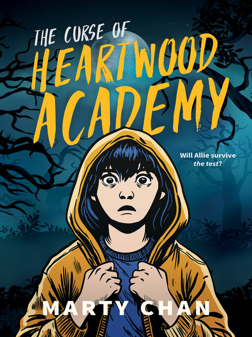 Title details for The Curse of Heartwood Academy by Marty Chan - Available
